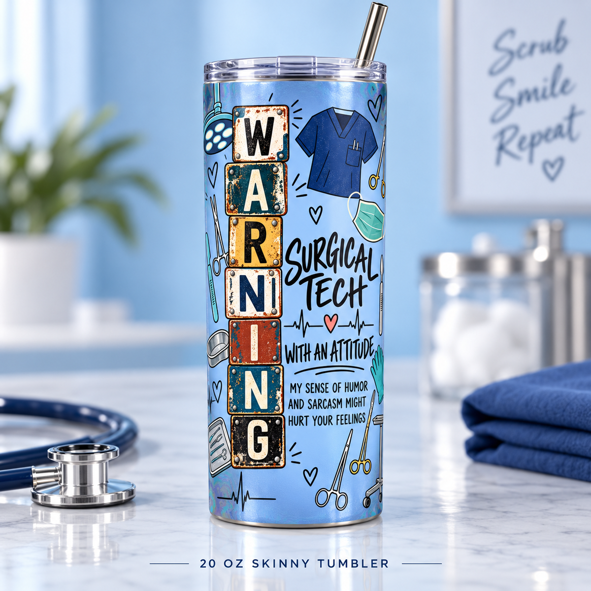 Surgical Tech With an Attitude Tumbler | 20 oz