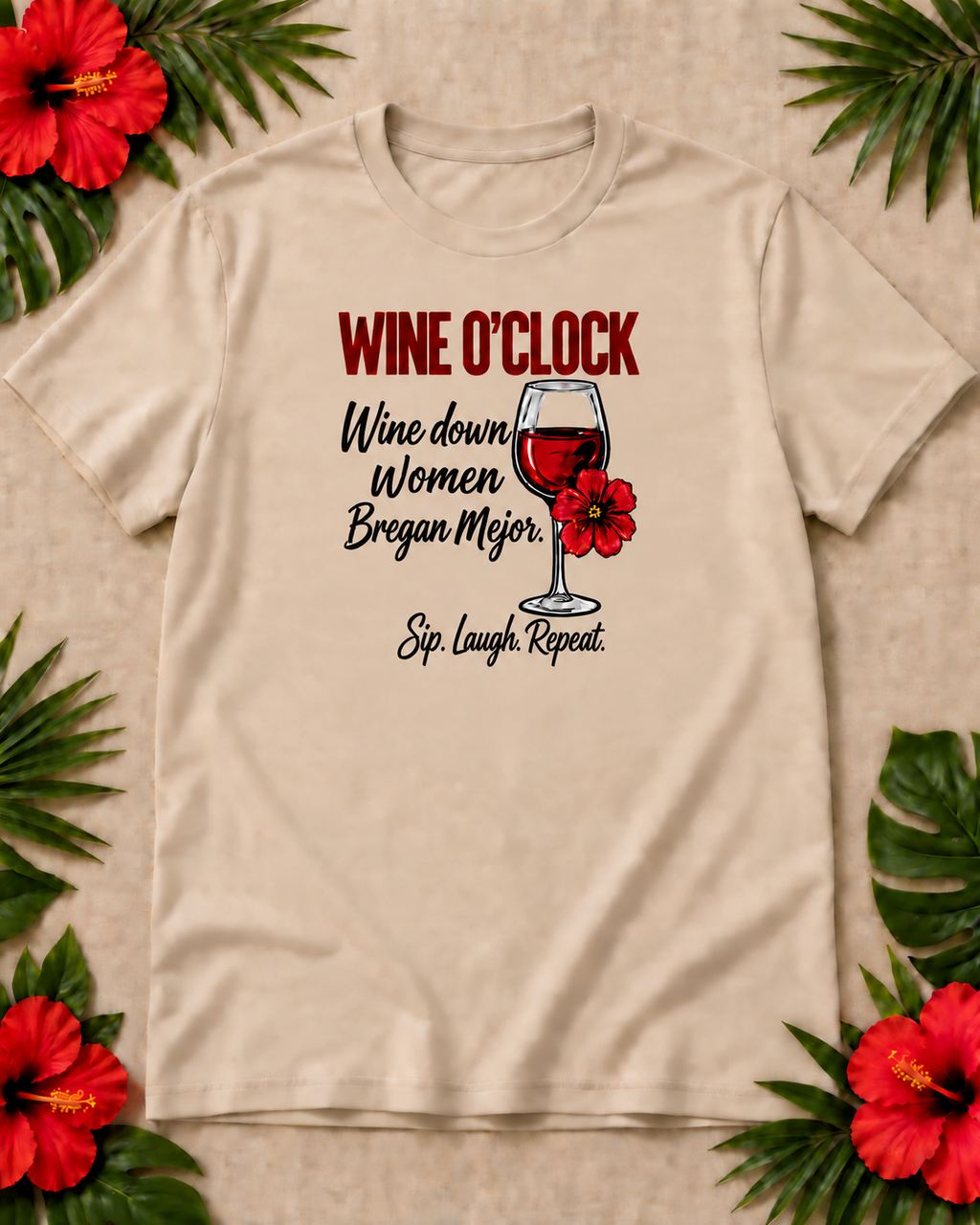Wine O’Clock — Sip. Laugh. Repeat. T-Shirt